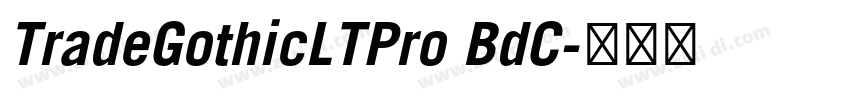 TradeGothicLTPro BdC字体转换